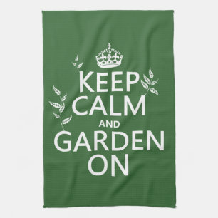 Keep Calm and Garden On - All Colours Tea Towel