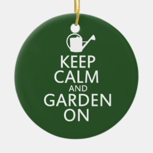 Keep calm and garden on ceramic tree decoration