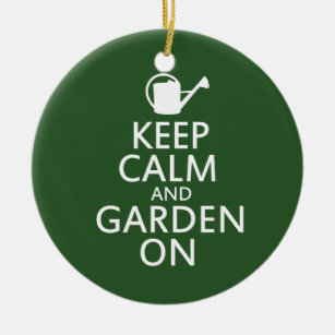 Keep calm and garden on ceramic tree decoration