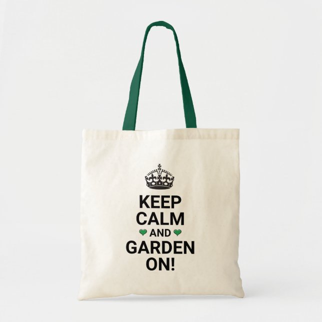 Keep calm and garden on! tote bag (Front)