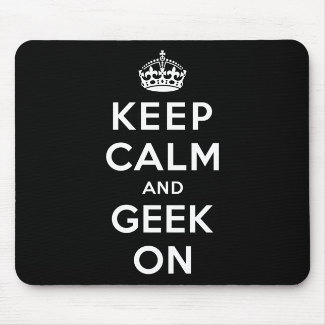 Keep Calm and Geek On Mouse Mat (Front)