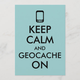 Keep Calm and Geocache On GPS Geocaching Custom Invitation