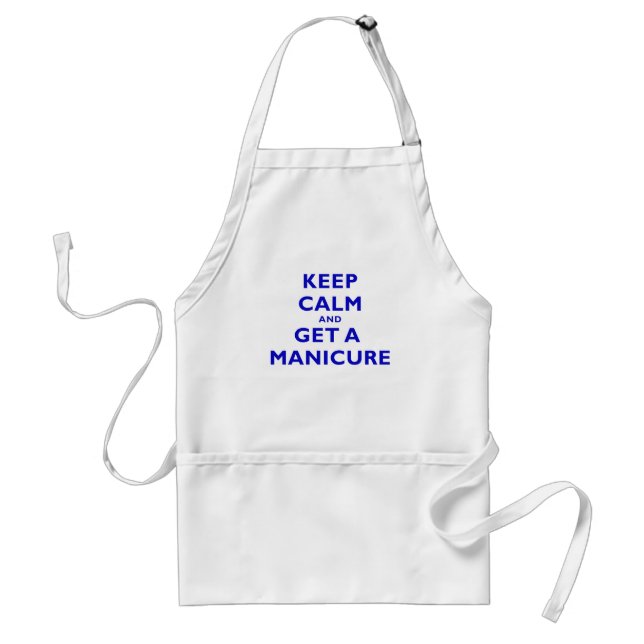 Keep Calm and Get a Manicure Standard Apron (Front)