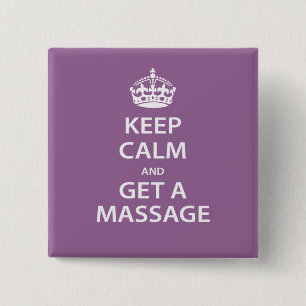 Keep Calm and Get a Massage 15 Cm Square Badge