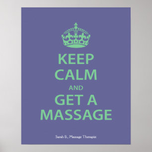 Keep Calm and Get a Massage Poster