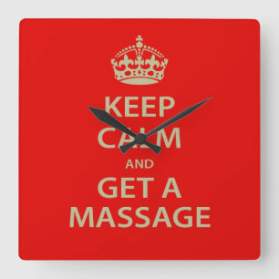 Keep Calm and Get a Massage Square Wall Clock
