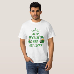 Keep Calm and Get Lucky St. Patrick's Day T-Shirt