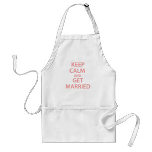 Keep Calm and Get Married! Standard Apron