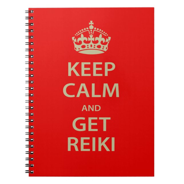 Keep Calm and Get Reiki Notebook (Front)