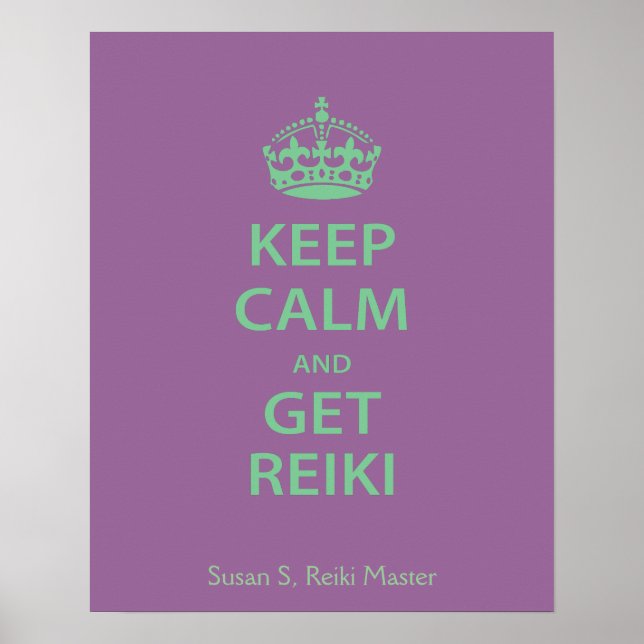 Keep Calm and Get Reiki Poster (Front)