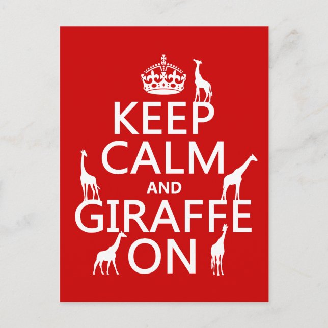 Keep Calm and Giraffe On (customise colours) Postcard (Front)