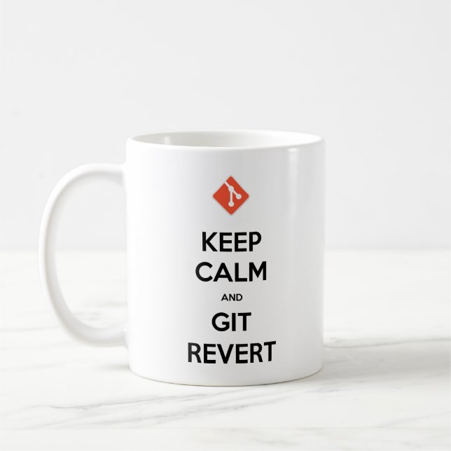 Keep Calm and Git Revert Coffee Cup (Left)