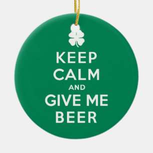 Keep Calm and Give Me Beer Ceramic Tree Decoration
