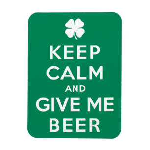 Keep Calm and Give Me Beer Magnet