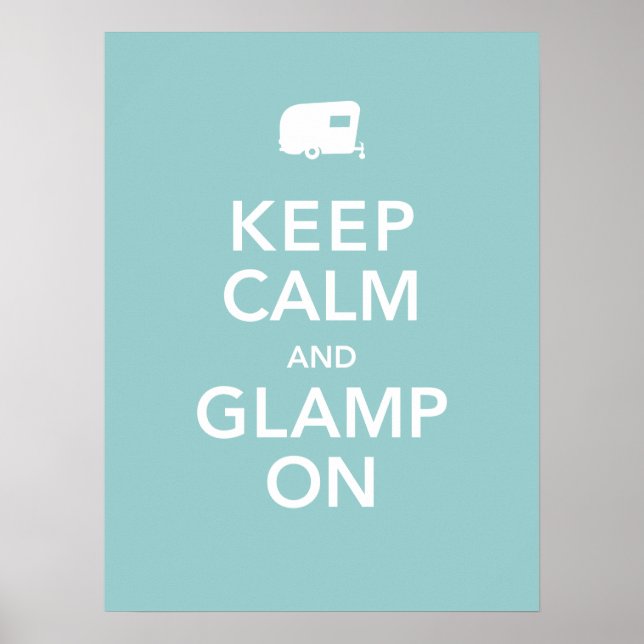 Keep Calm and Glamp On - RV Glamping Poster (Front)