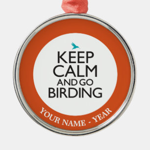 Keep Calm and Go Birding Metal Tree Decoration