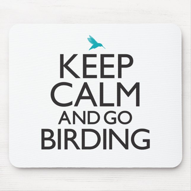 Keep Calm and Go Birding Mouse Mat (Front)
