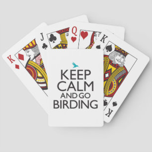 Keep Calm and Go Birding Playing Cards