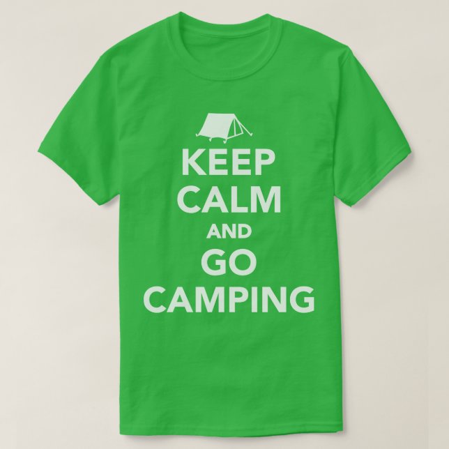 Keep calm and go camping T-Shirt (Design Front)