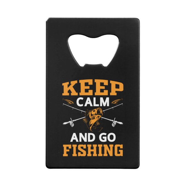 Keep Calm And Go Fishing (Front)