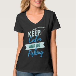 Keep Calm And Go Fishing Classic T-Shirt