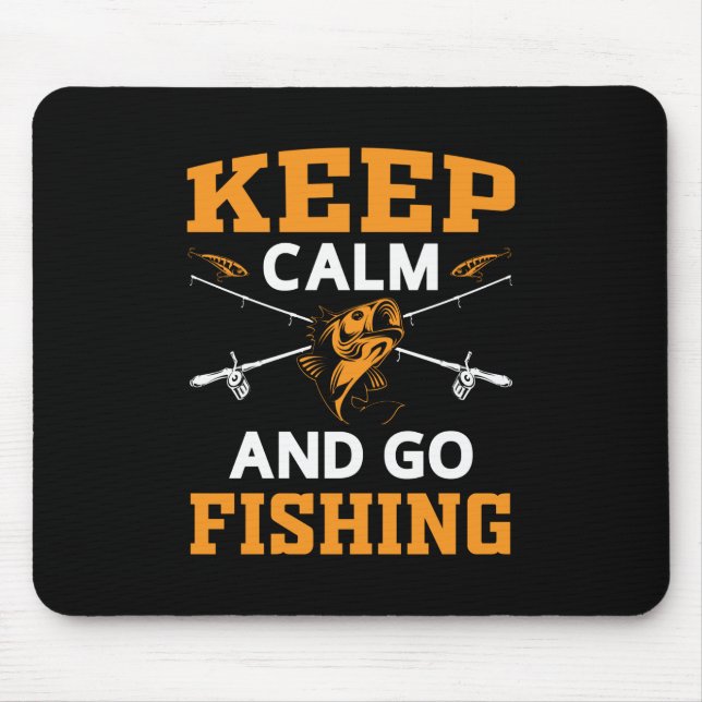 Keep Calm And Go Fishing Mouse Mat (Front)