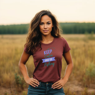 Keep Calm and Go Fishing T-Shirt