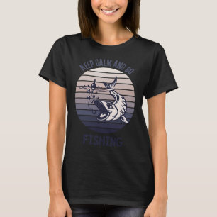 Keep calm and go fishing vintage design T-Shirt