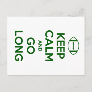 KEEP CALM AND GO LONG - football/sports/nfl Postcard