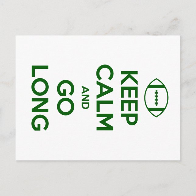 KEEP CALM AND GO LONG - football/sports/nfl Postcard (Front)
