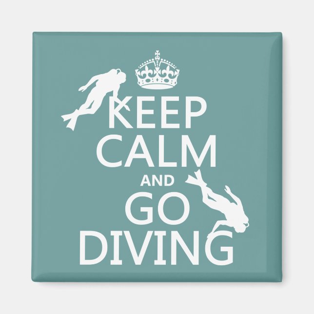 Keep Calm and Go (scuba) Diving (all colours) Magnet (Front)