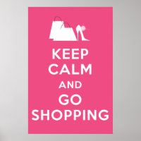 Keep Calm and Go Shopping - Candy Pink