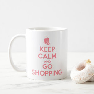 Keep Calm and Go Shopping Coffee Mug