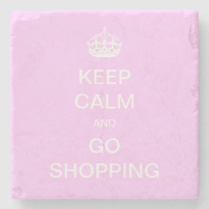 Keep Calm and Go Shopping Stone Coaster