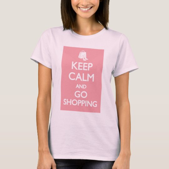Keep Calm and Go Shopping T-Shirt - LI