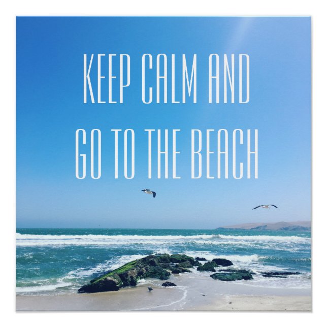 Keep calm and go to the beach Poster (Front)