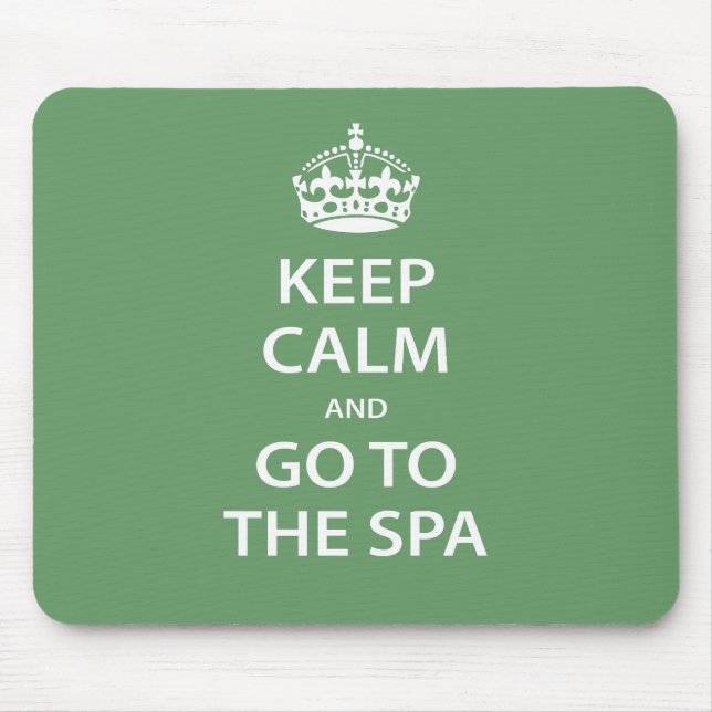 Keep Calm and Go To the Spa Mouse Mat (Front)