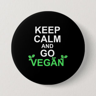 Keep Calm And Go Vegan 7.5 Cm Round Badge