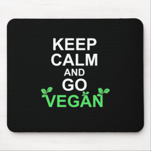 Keep Calm And Go Vegan Mouse Mat