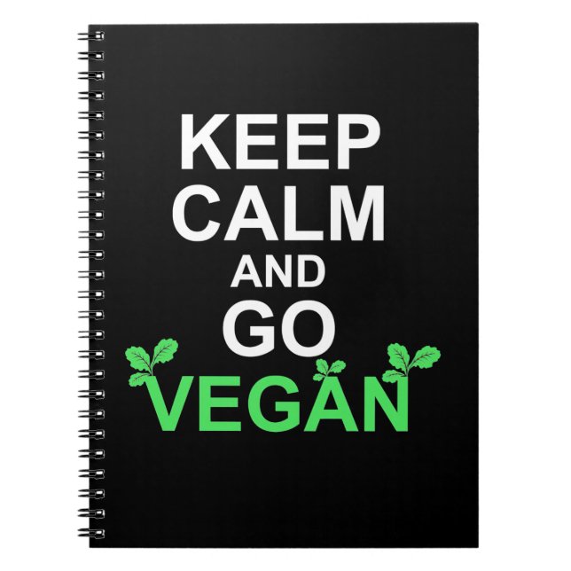 Keep Calm And Go Vegan Notebook (Front)