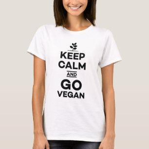 Keep Calm and Go Vegan Plant Based Nutrition Vegan T-Shirt