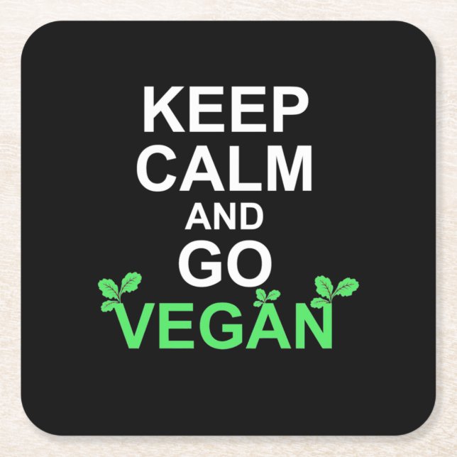 Keep Calm And Go Vegan Square Paper Coaster (Front)