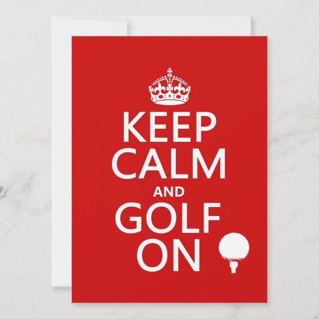 Keep Calm and Golf On - available in all colours Invitation (Front)