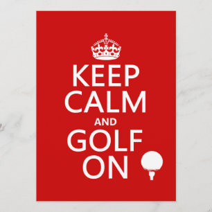 Keep Calm and Golf On - available in all colours Invitation