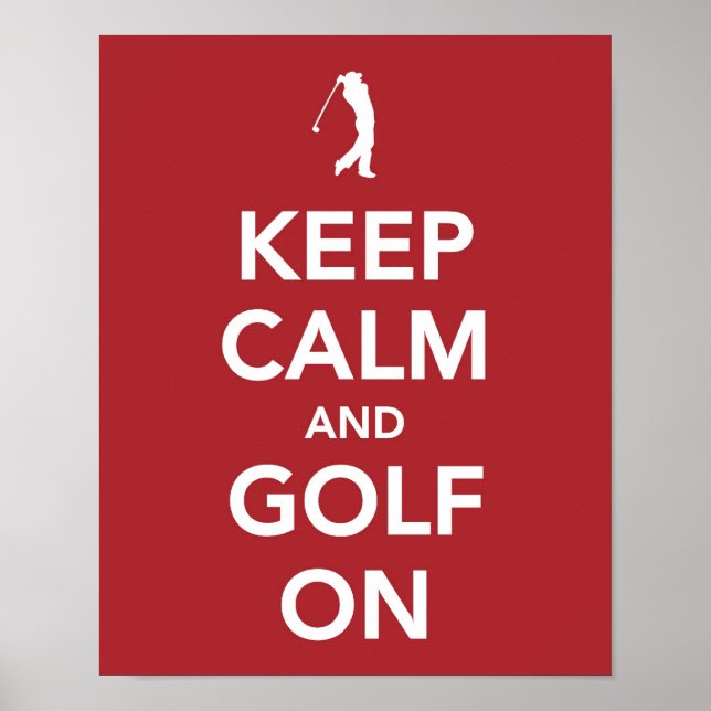 Keep Calm and Golf On print (Front)