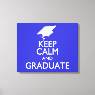 Keep Calm and Graduate Canvas Print