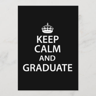 Keep Calm and Graduate Funny Graduation Invitation