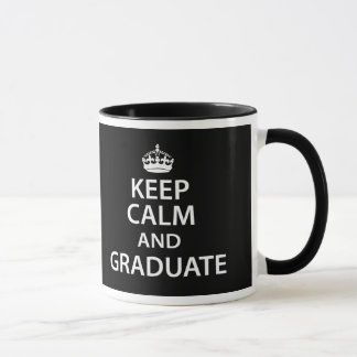 Keep Calm and Graduate Funny Graduation Mug