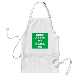 Keep Calm And Grill On Standard Apron