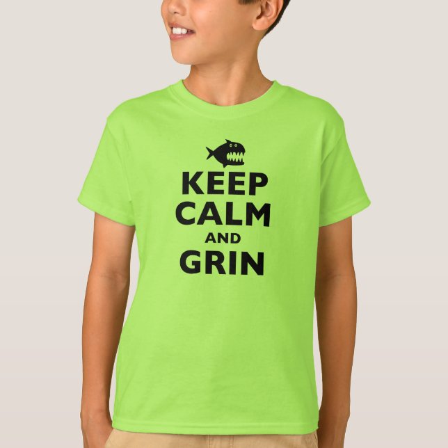 Keep Calm and Grin T-Shirt (Front)